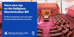 Make a submission to the inquiries on the Religious Discrimination Bill