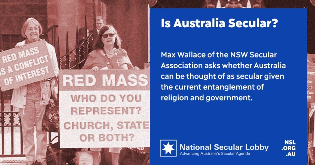 Max Wallace - Is Australia Really Secular?
